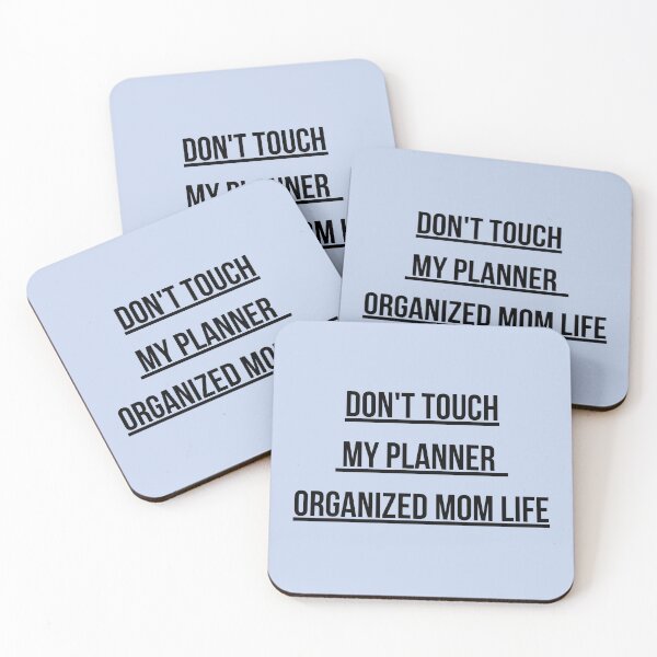 Item preview, Don't Touch My Planner – Organized Mom Life Funny Productivity Mom Design designed and sold by Yassine SEBA.