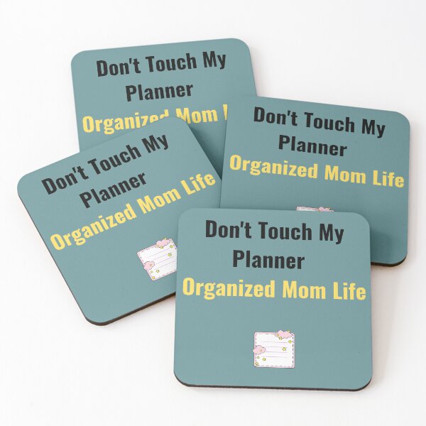 Item preview, Don't Touch My Planner – Organized Mom Life Funny Productivity Mom Design designed and sold by Yassine SEBA.