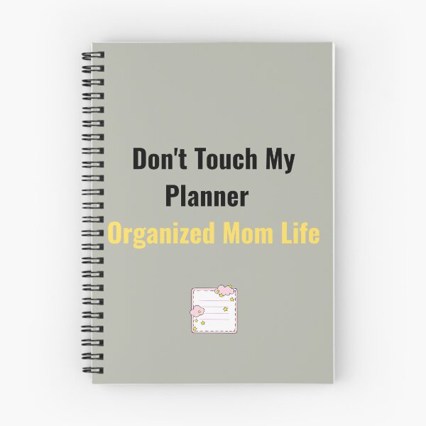 Item preview, Don't Touch My Planner – Organized Mom Life Funny Productivity Mom Design designed and sold by Yassine SEBA.