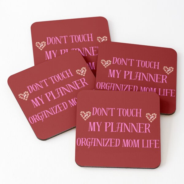 Item preview, Don't Touch My Planner – Organized Mom Life Funny Productivity Mom Design designed and sold by Yassine SEBA.