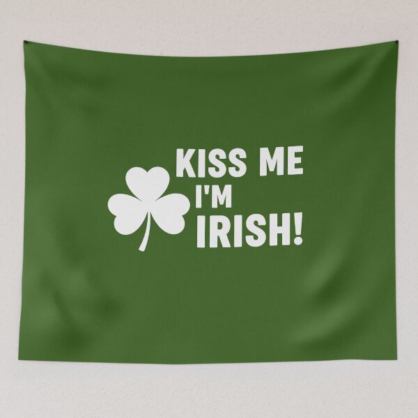 Item preview, Kiss me, I'm Irish Design 3 designed and sold by FlamaC.