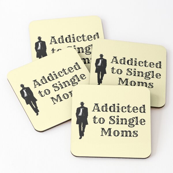 Item preview, Addicted to Single Moms designed and sold by Soft Mayhem Studio.