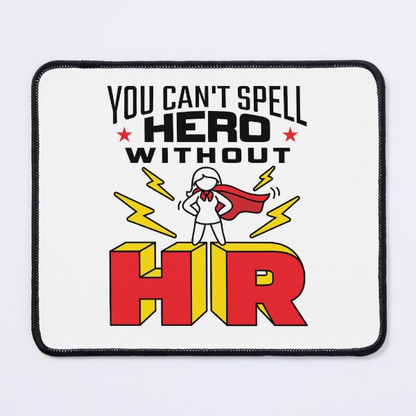 Item preview, You Can't Spell Hero Without HR Funny Human Resources Women designed and sold by jaygo.