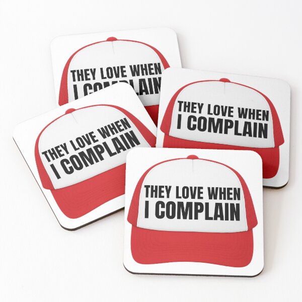 Item preview, They Love When I Complain Trucker Hat designed and sold by allmenarenuts.