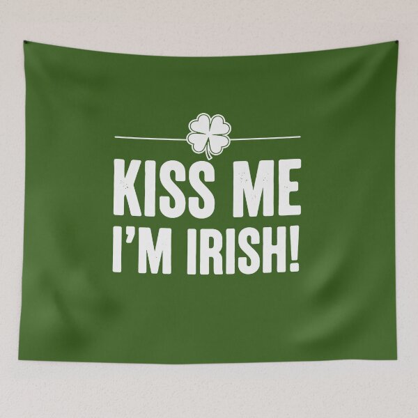 Item preview, Kiss me, I'm Irish Design 6 designed and sold by FlamaC.