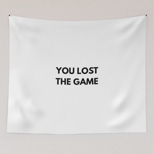 Item preview, YOU LOST THE GAME funny trend designed and sold by For-The-Fans.