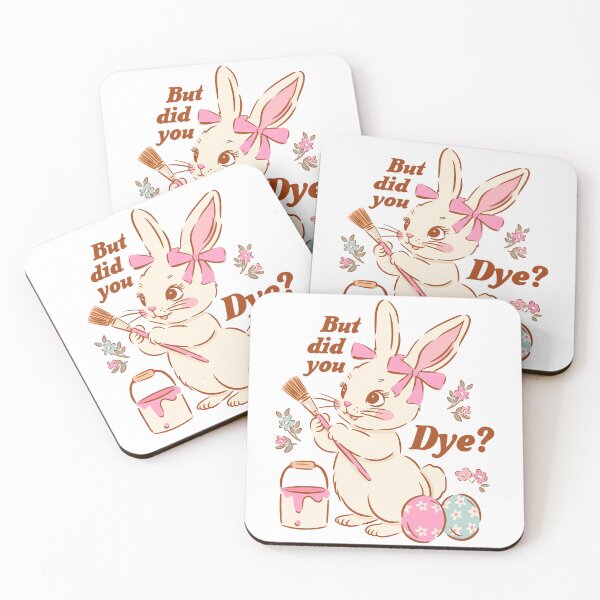 Item preview, But Did You Dye Funny Easter Bunny designed and sold by HeidixHDesigns.