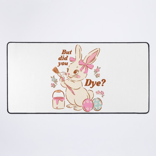 Item preview, But Did You Dye Funny Easter Bunny designed and sold by HeidixHDesigns.