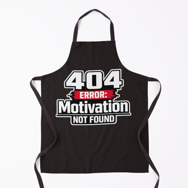 Item preview, 404 Error: Motivation Not Found – High Contrast Edition designed and sold by Barkashow.
