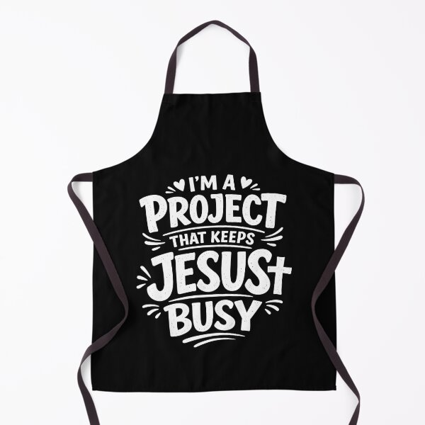 Item preview, I'm A Project that Keeps Jesus Busy designed and sold by JODYSMORGAN.