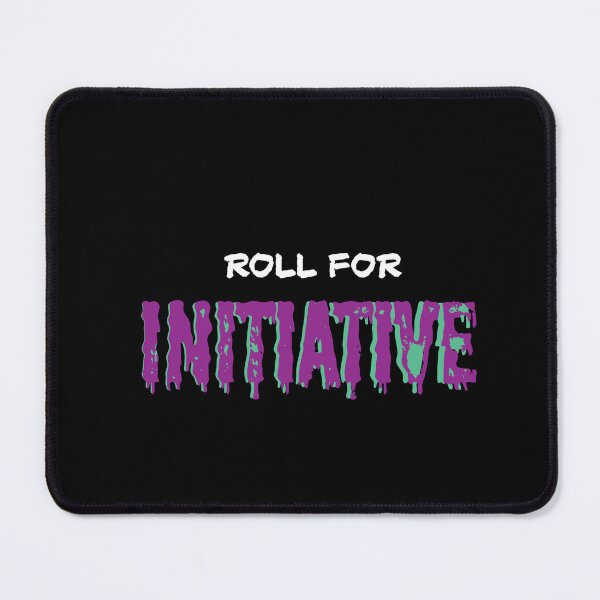 Item preview, Roll For Initiative designed and sold by SleeepDeprived.
