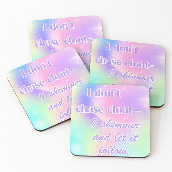 Item preview, SHIMMER OVER CLOUT QUOTE designed and sold by PAS.