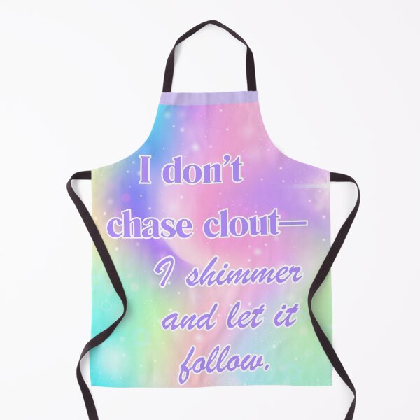 Item preview, SHIMMER OVER CLOUT QUOTE designed and sold by PAS.