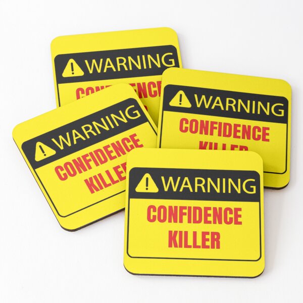 Item preview, Warning Confidence Killer designed and sold by MakarenaCreate.
