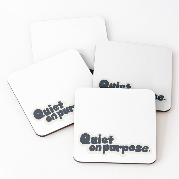 Item preview, Quiet on purpose. designed and sold by MAMOSHOTFACTORY.
