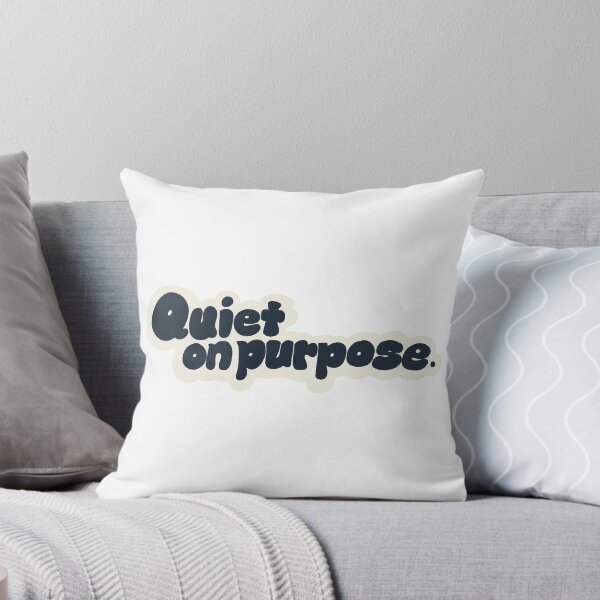 Item preview, Quiet on purpose. designed and sold by MAMOSHOTFACTORY.