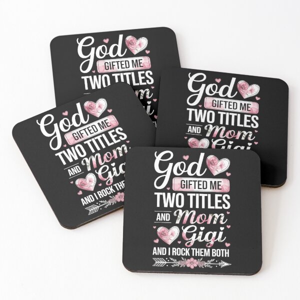 Item preview, God Gifted Me Two Titles Mom And Gigi Flower Mother's Day designed and sold by FaithAbbott.