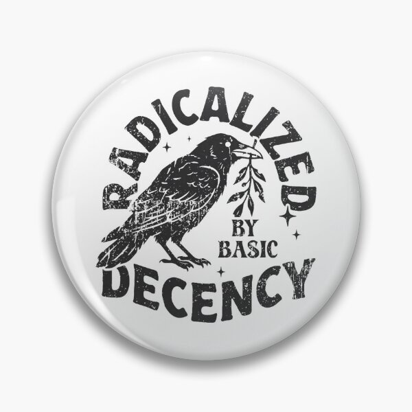 Item preview, Radicalized By Basic Decency Raven Crow Justice Bird Artwork designed and sold by susannenovak.