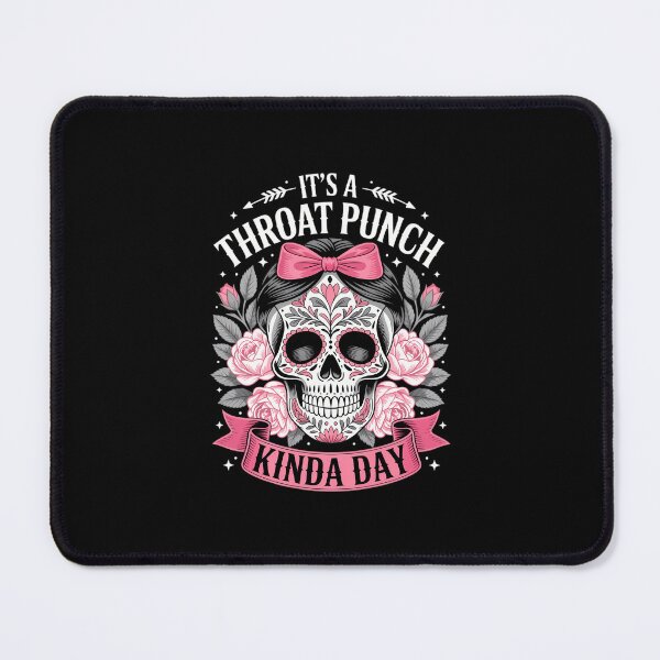 Item preview, It's A Throat Punch Kind Of Day Floral Skeleton Women's designed and sold by EllenJast.