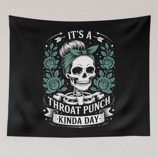 Item preview, It's A Throat Punch Kind Of Day Flowers Skeleton Women's designed and sold by EllenJast.