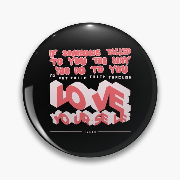 Item preview, Love Yourself designed and sold by foundthenat.