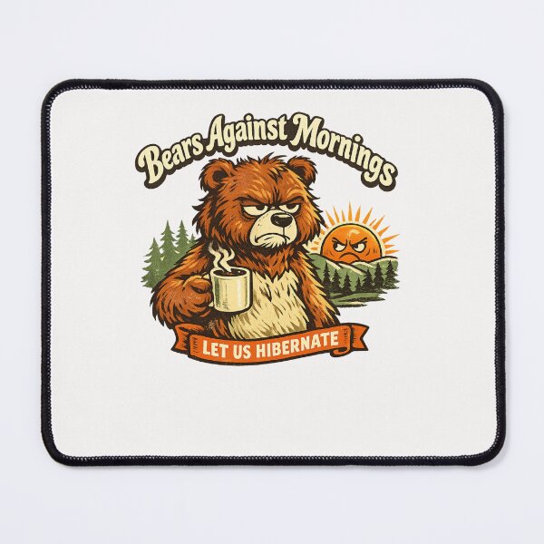 Item preview, Bears Against Mornings Let Us Hibernate Grumpy Coffee Lover designed and sold by Pawsome Quotes.