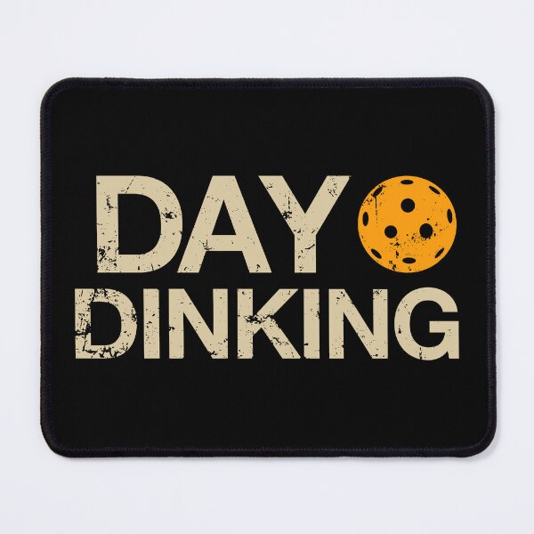 Item preview, Day Dinking - Funny Pickleball designed and sold by idalineverica.