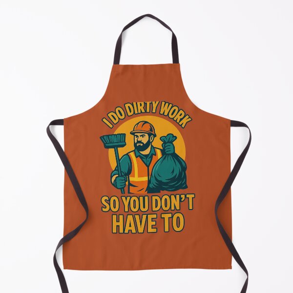 Item preview, I do dirty work so you don't have to designed and sold by PACERENE.