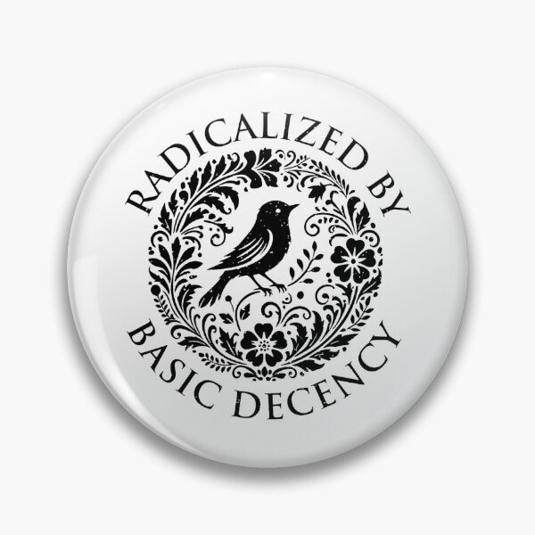 Item preview, Radicalized By Basic Decency Flower Bird Equality Political Art designed and sold by michealhunt1.