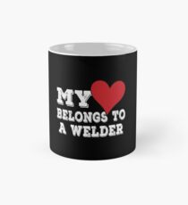 My Heart Belongs To A Welder Mug