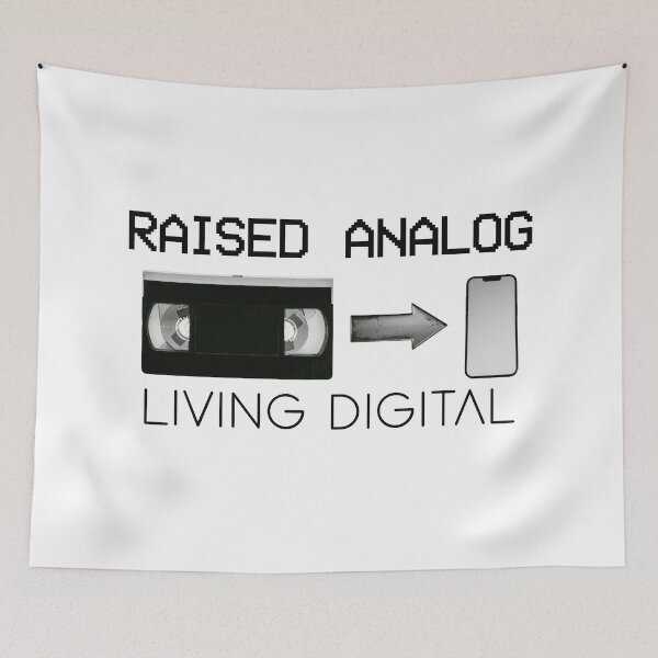 Item preview, Xennial Nostalgia - Raised Analog, Living Digital  designed and sold by R-A Designs.