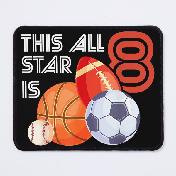 Item preview, This All Star is 8 Year Old Birthday Basketball Soccer Sport designed and sold by AlanYYoder.