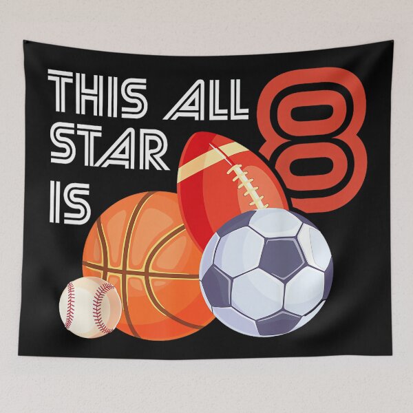 Item preview, This All Star is 8 Year Old Birthday Basketball Soccer Sport designed and sold by AlanYYoder.