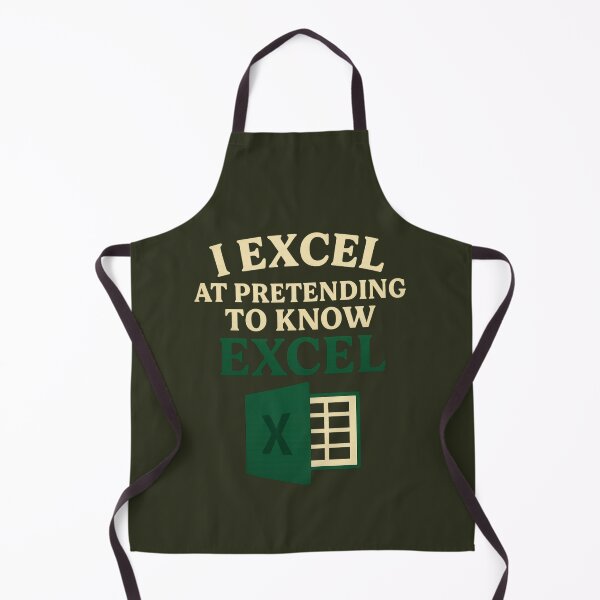 Item preview, I excel at pretending to know excel designed and sold by PACERENE.