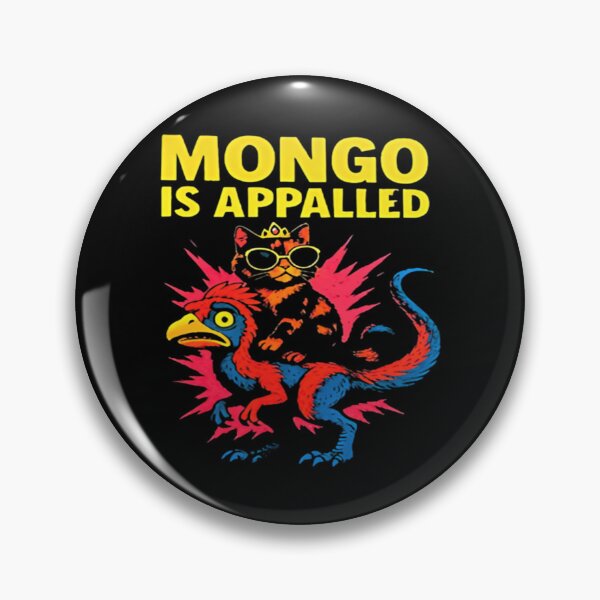 Item preview, Mongo Is Appalled designed and sold by PlatinumDream.