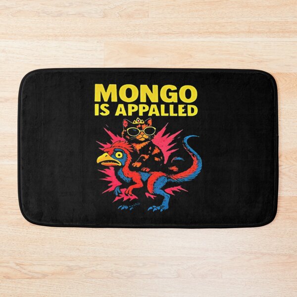 Item preview, Mongo Is Appalled designed and sold by PlatinumDream.