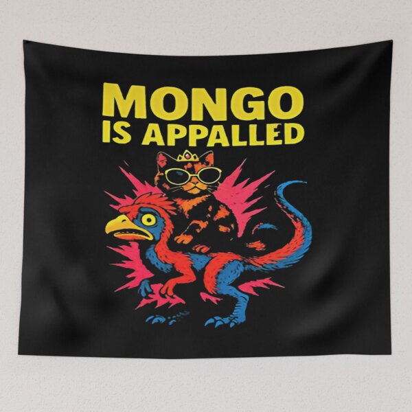 Item preview, Mongo Is Appalled designed and sold by PlatinumDream.