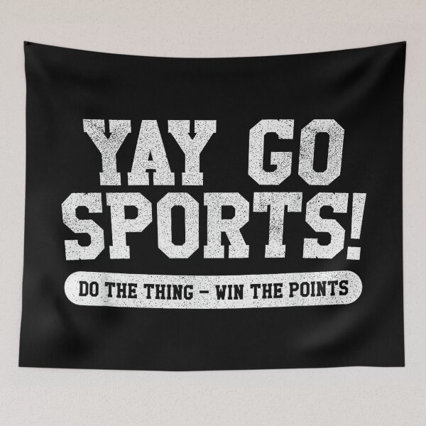 Item preview, Yay Go Sports! Funny Sports designed and sold by AlanYYoder.