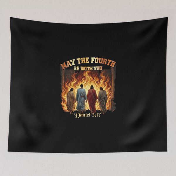 Item preview, May The Fourth Be With You Daniel 317, Cool Graphic Bible Quote Christianity designed and sold by NinMema.