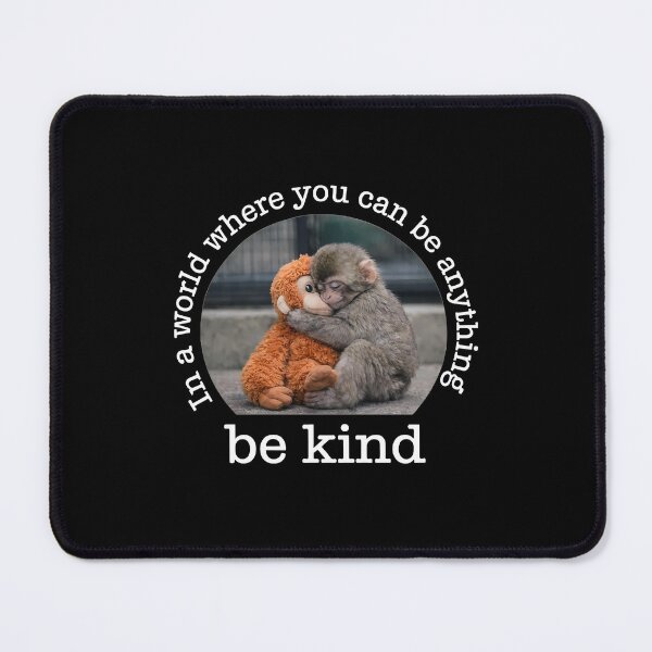 Item preview, Punch Monkey, Be Kind Punch Monkey In A World Where You Can Be Anything designed and sold by NinMema.