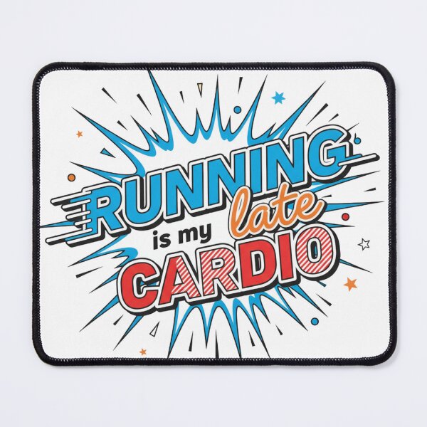 Item preview, Running is my late cardio designed and sold by MaciejErdon.
