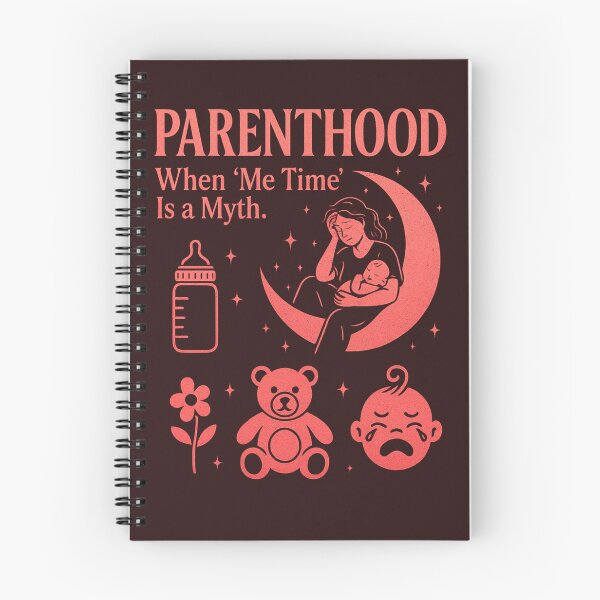 Item preview, Parenting.When 'Me Time' is a myth. designed and sold by PACERENE.