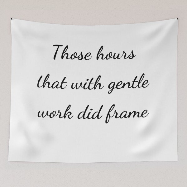 Item preview, "Those hours, that with gentle work did frame" - handwriting black designed and sold by ariksworld.