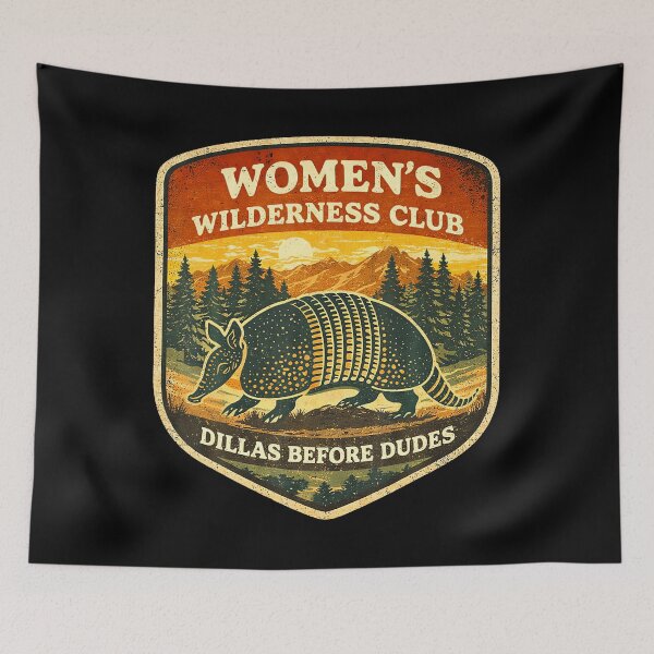 Item preview, Retro Women Wilderness Club Dillas Before Dudes Humor designed and sold by Anime-Nomad.