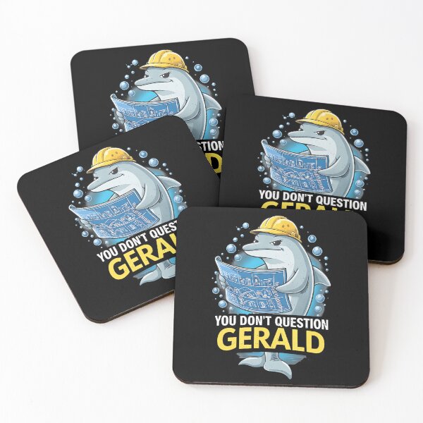 Item preview, You Don'T Question Gerald Funny designed and sold by Anime-Nomad.