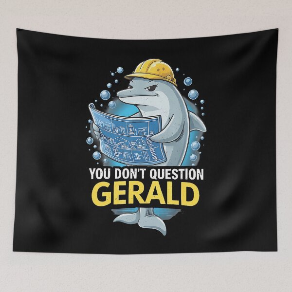 Item preview, You Don'T Question Gerald Funny designed and sold by Anime-Nomad.