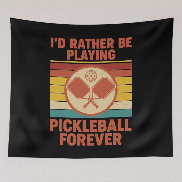 Item preview, Pickleball Id Rather Be Playing Pickleball Forever designed and sold by LuminOrb.