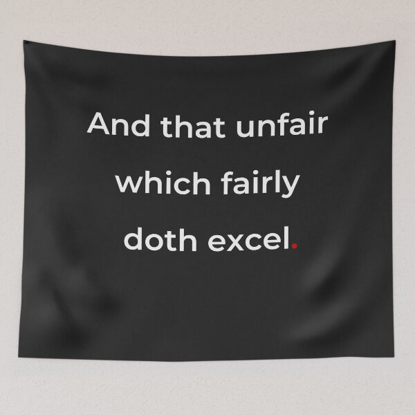 Item preview, "And that unfair which fairly doth excel" - print white designed and sold by ariksworld.