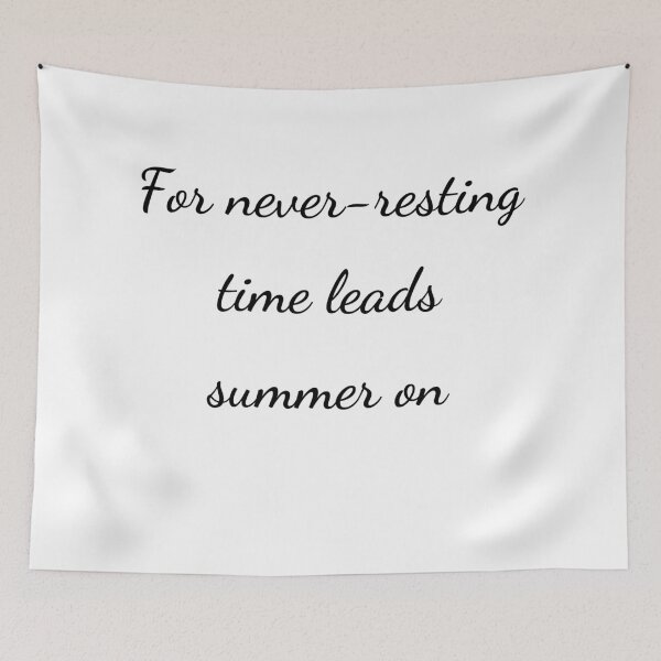 Item preview, "For never-resting time leads summer on" - handwriting black designed and sold by ariksworld.