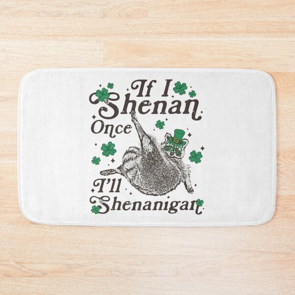 Item preview, Raccoon If I Shenan Once I'll Shenanigan Funny St Patricks Day Raccoon Shamrock Irish Humor Sublimation designed and sold by ThatTheoHall.